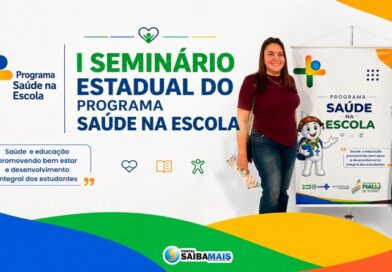 Jaicós participa do I Seminário Estadual do Programa Saúde na Escola em Teresina