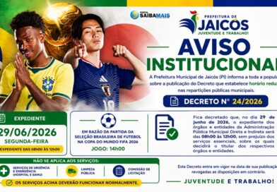 Prefeitura de Jaicós decreta expediente reduzido na segunda-feira (29) devido ao jogo Brasil x Japão pela Copa do Mundo 2026