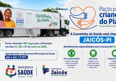 Carretinha da Saúde chega a Jaicós nos dias 27, 28 e 29 de julho com 180 vagas para atendimentos especializados a crianças