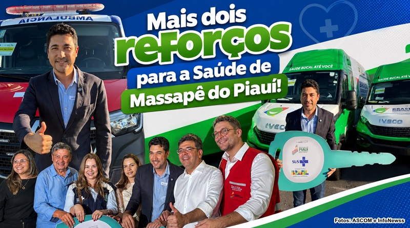 Prefeito Dr. Wilton Coutinho recebe ambulância e Unidade Odontológica Móvel para reforçar a saúde de Massapê do Piauí