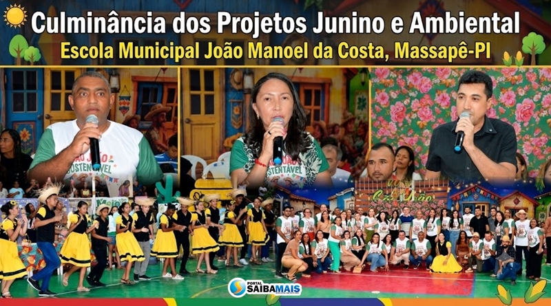 Escola João Manoel da Costa promove cultura, sustentabilidade e inclusão em culminância dos Projetos Junino e Ambiental em Massapê do Piauí
